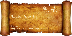 Mitiu Aladin névjegykártya